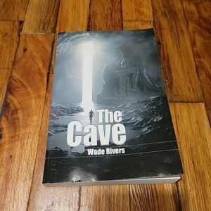 The Cave by Wade Rivers Signed by Wade Rivers Paper Back ExC